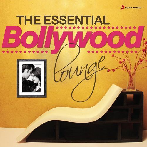The Essential Bollywood Lounge Clinton Cerejo MP3 Download